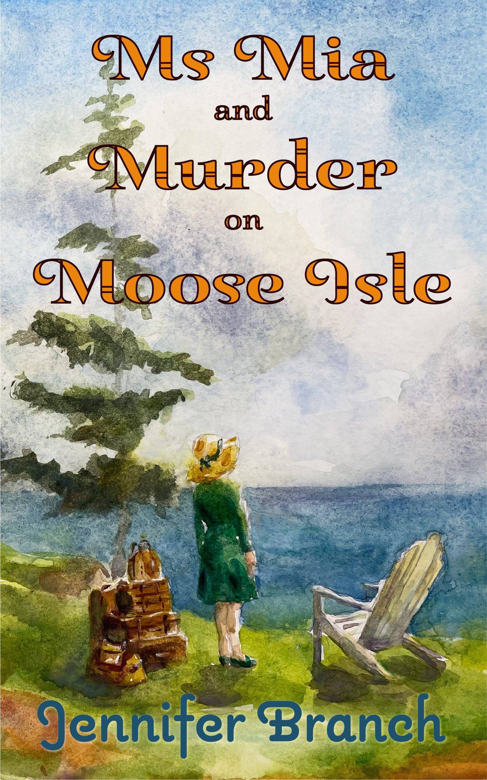 Ms Mia and Murder on Moose Isle